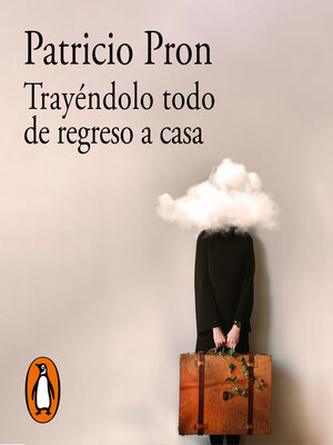 cover image of Trayéndolo todo de regreso a casa